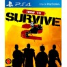 How to Survive 2 PS4 Primaria