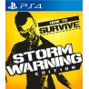 How To Survive Storm Warning Edition PS4 Primaria